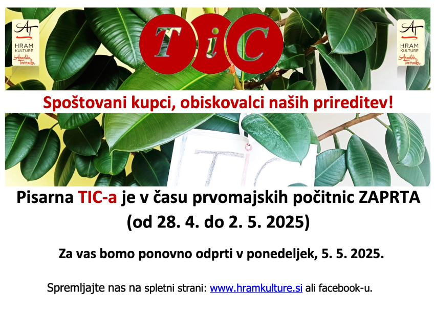 TIC zaprt od 28.4. do 2.5.2024